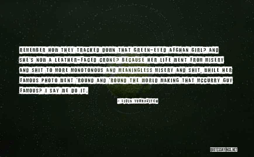 Life's Famous Quotes By Lidia Yuknavitch Life's Famous Quotes By Lidia Yuknavitch