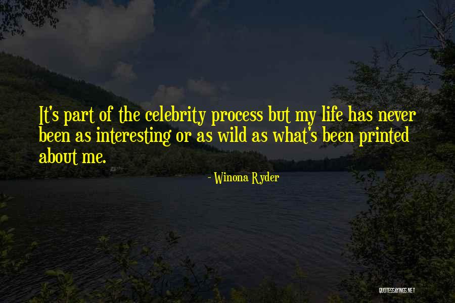 Life's Famous Quotes By Winona Ryder Life's Famous Quotes By Winona Ryder