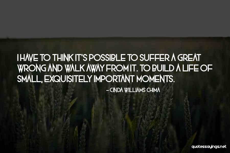 Life's Great Moments Quotes By Cinda Williams Chima