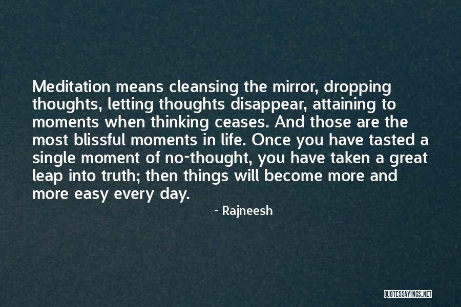 Life's Great Moments Quotes By Rajneesh Life's Great Moments Quotes By Rajneesh