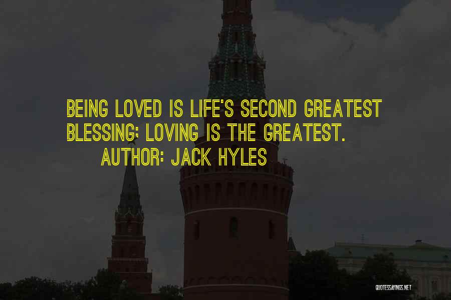 Life's Greatest Blessing Quotes By Jack Hyles