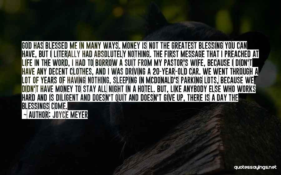 Life's Greatest Blessing Quotes By Joyce Meyer