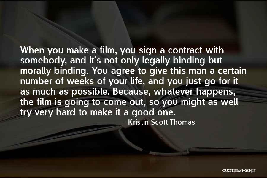 Life's Hard But Good Quotes By Kristin Scott Thomas Life's Hard But Good Quotes By Kristin Scott Thomas