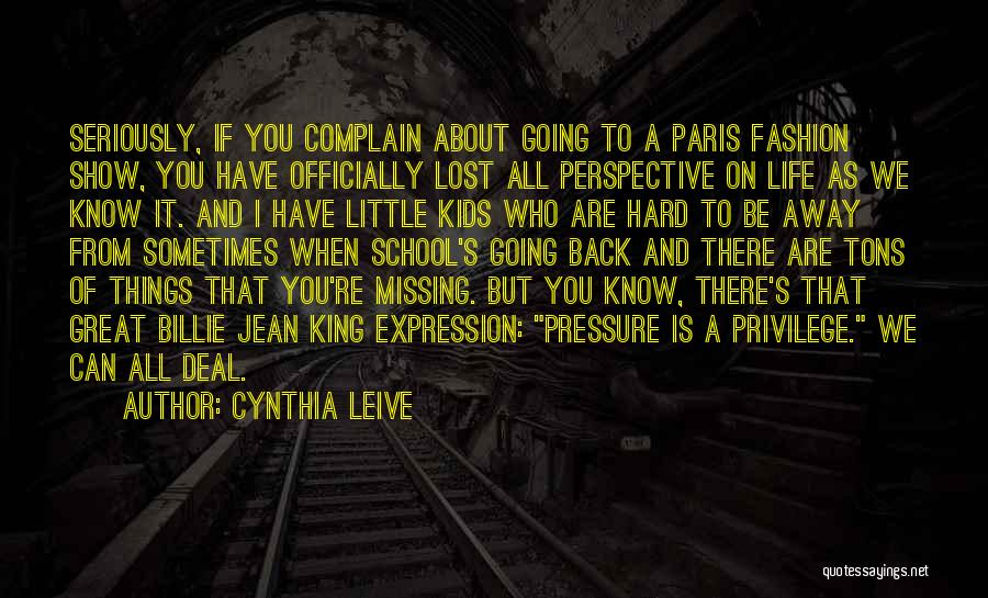 Life's Hard Sometimes Quotes By Cynthia Leive