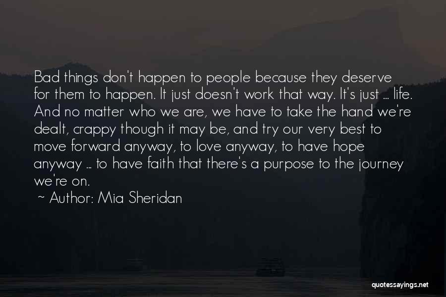 Life's Journey And Love Quotes By Mia Sheridan