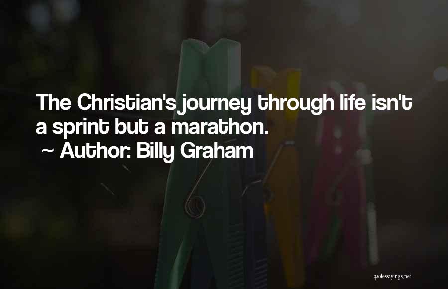 Life's Journey Christian Quotes By Billy Graham