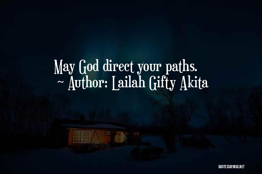 Life's Journey Christian Quotes By Lailah Gifty Akita