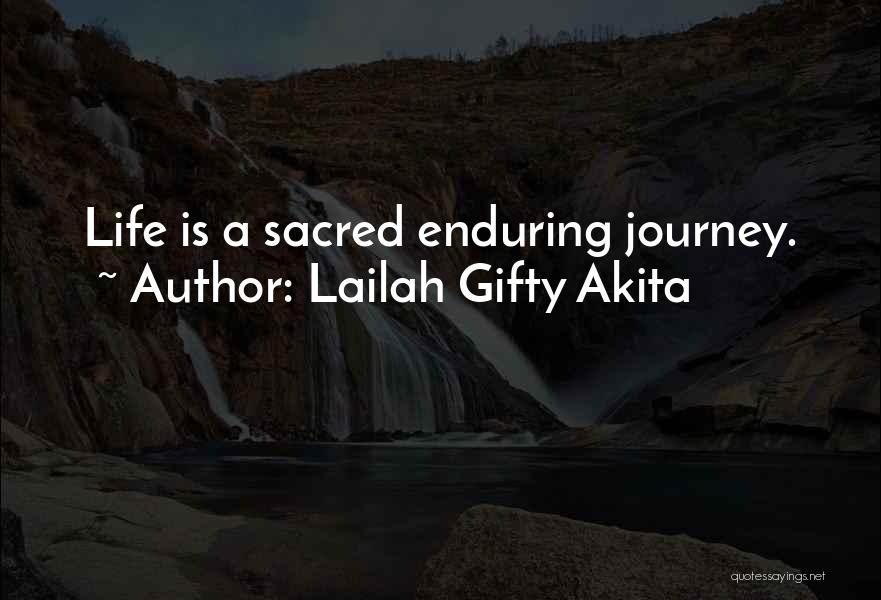 Life's Journey Christian Quotes By Lailah Gifty Akita