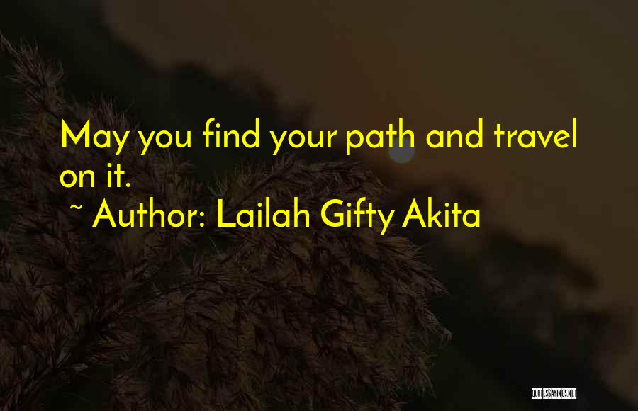 Life's Journey Christian Quotes By Lailah Gifty Akita