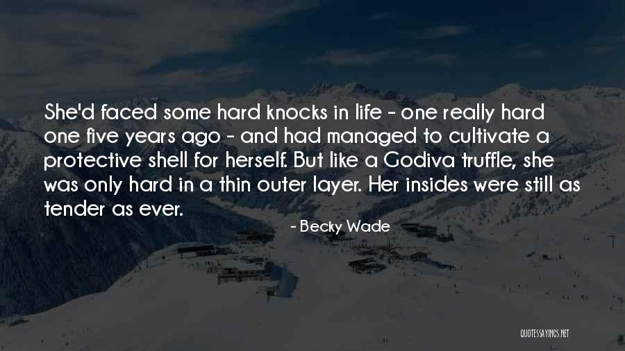 Life's Knocks Quotes By Becky Wade Life's Knocks Quotes By Becky Wade