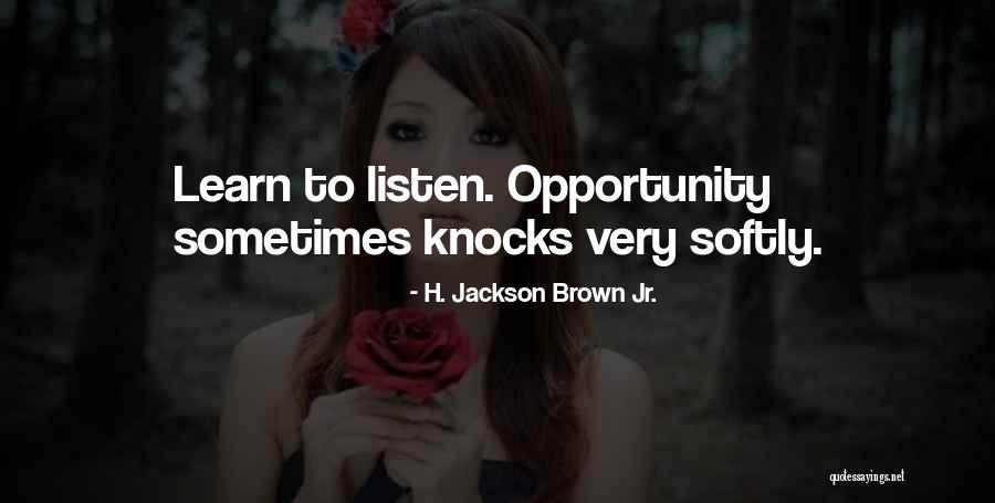 Life's Knocks Quotes By H. Jackson Brown Jr. Life's Knocks Quotes By H. Jackson Brown Jr.