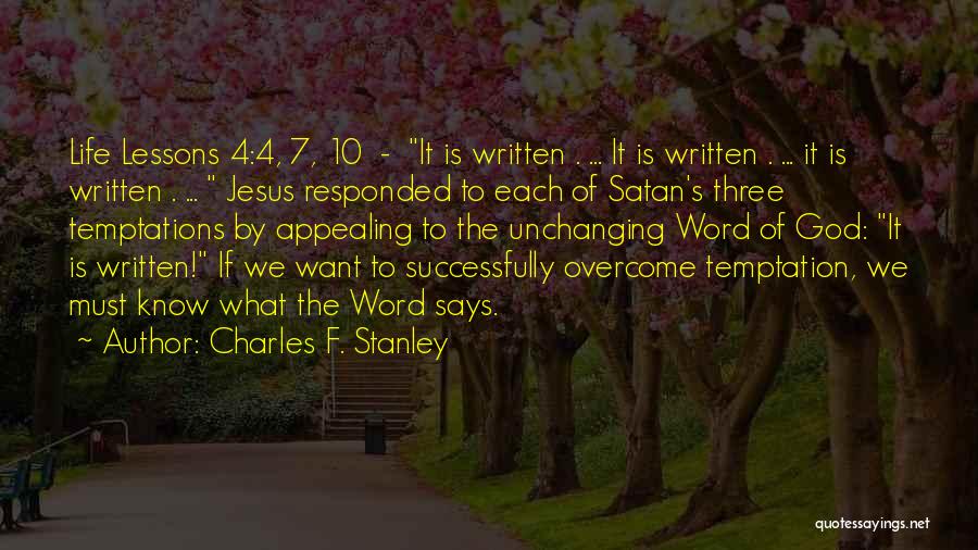 Life's Lessons Quotes By Charles F. Stanley