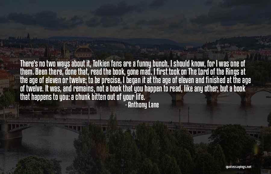 Life's Like A Book Quotes By Anthony Lane Life's Like A Book Quotes By Anthony Lane