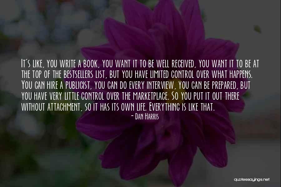 Life's Like A Book Quotes By Dan Harris Life's Like A Book Quotes By Dan Harris