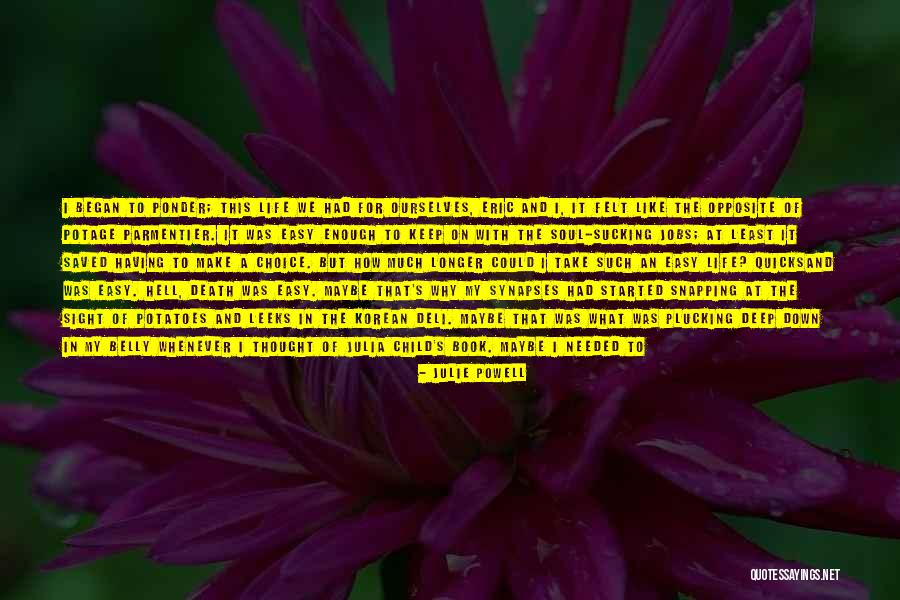 Life's Like A Book Quotes By Julie Powell Life's Like A Book Quotes By Julie Powell
