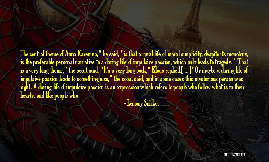 Life's Like A Book Quotes By Lemony Snicket Life's Like A Book Quotes By Lemony Snicket