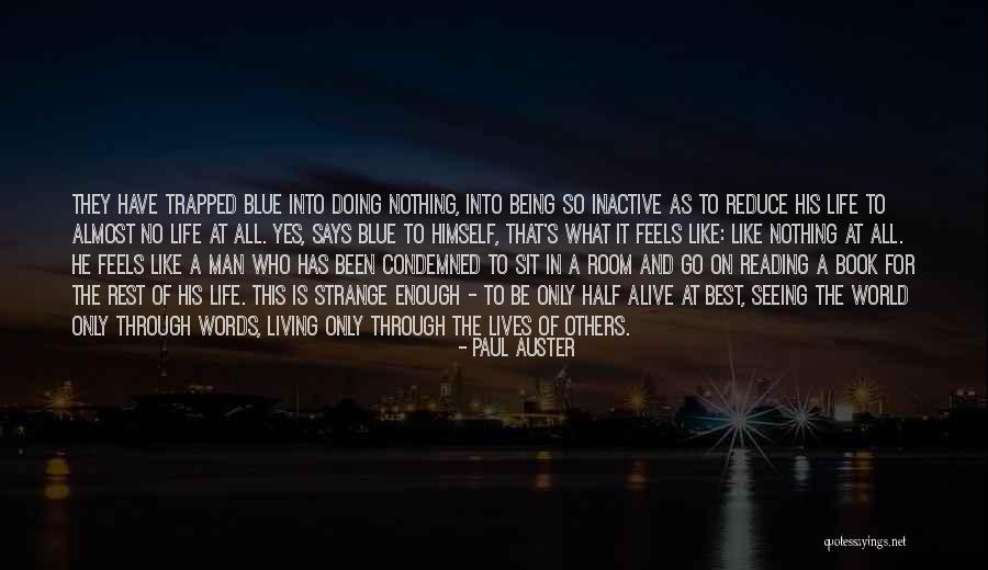 Life's Like A Book Quotes By Paul Auster Life's Like A Book Quotes By Paul Auster