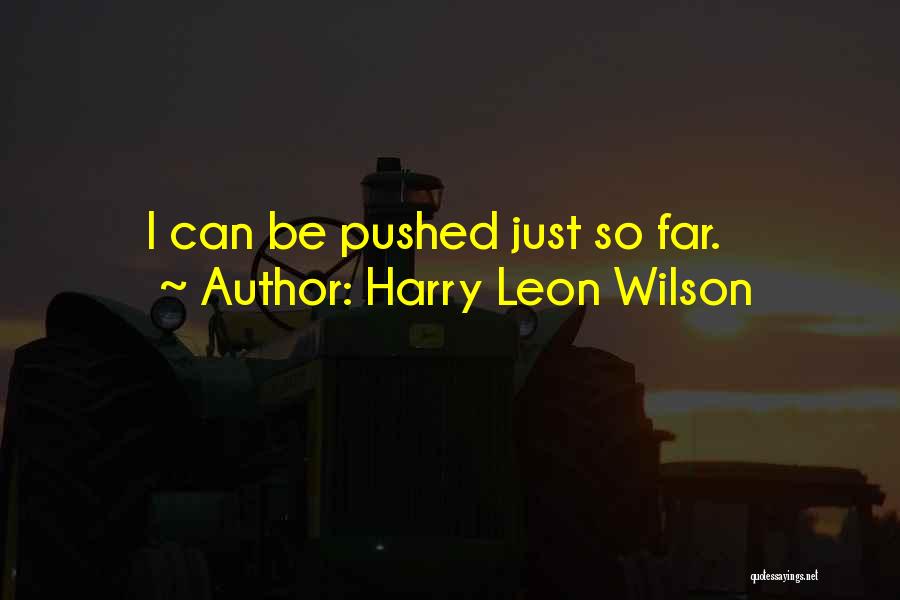 Life's Little Detours Quotes By Harry Leon Wilson Life's Little Detours Quotes By Harry Leon Wilson