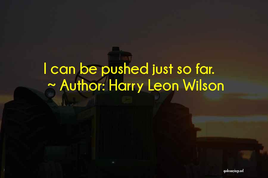 Life's Little Detours Quotes By Harry Leon Wilson