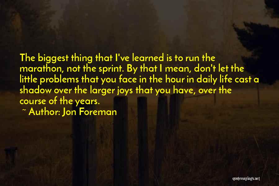 Life's Little Joys Quotes By Jon Foreman