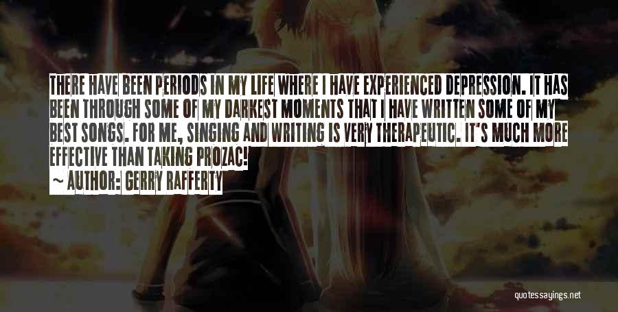 Life's Moments Quotes By Gerry Rafferty