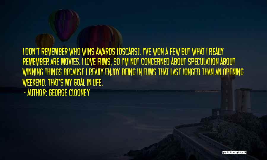 Life's Not About Winning Quotes By George Clooney