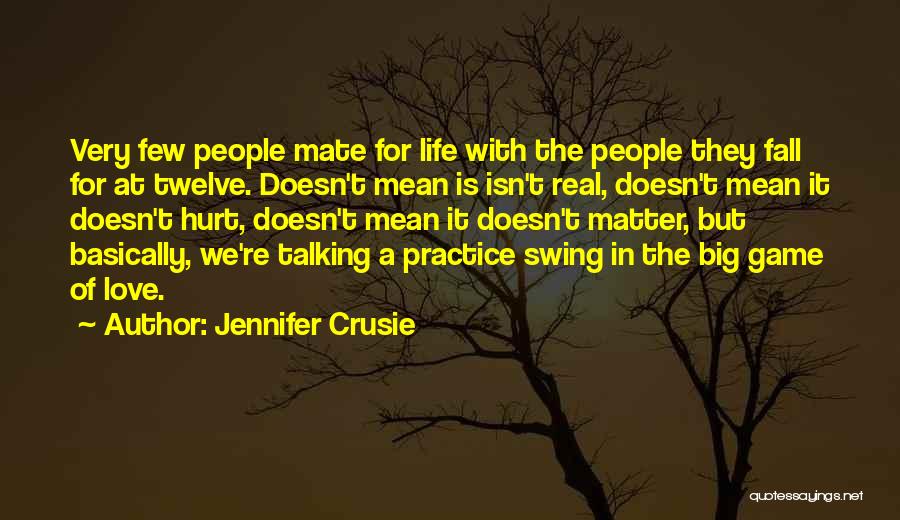 Life's One Big Game Quotes By Jennifer Crusie