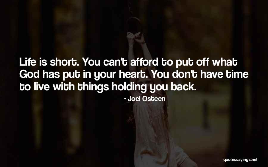 Life's Short Live It Up Quotes By Joel Osteen