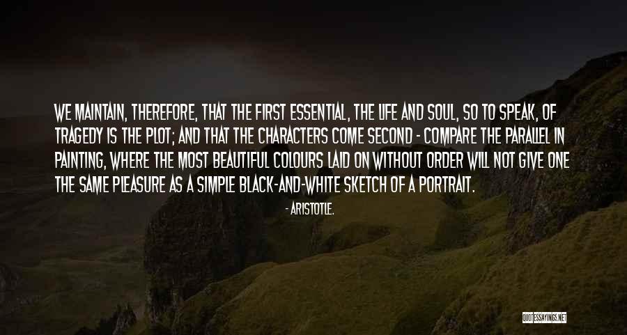 Life's Simple Pleasure Quotes By Aristotle.