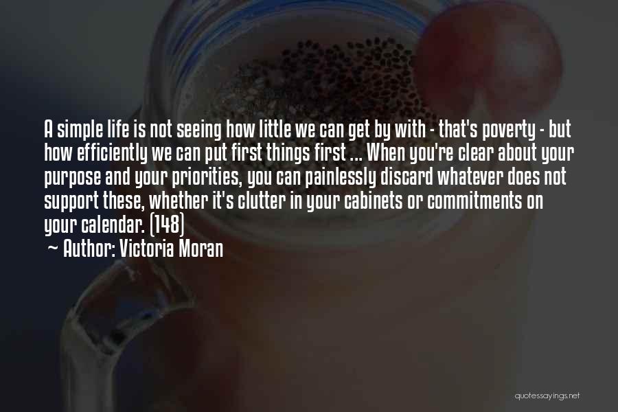 Life's Simple Things Quotes By Victoria Moran