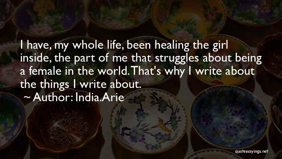 Life's Struggles Quotes By India.Arie