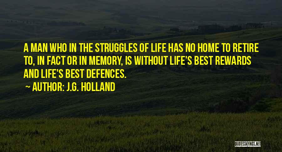 Life's Struggles Quotes By J.G. Holland