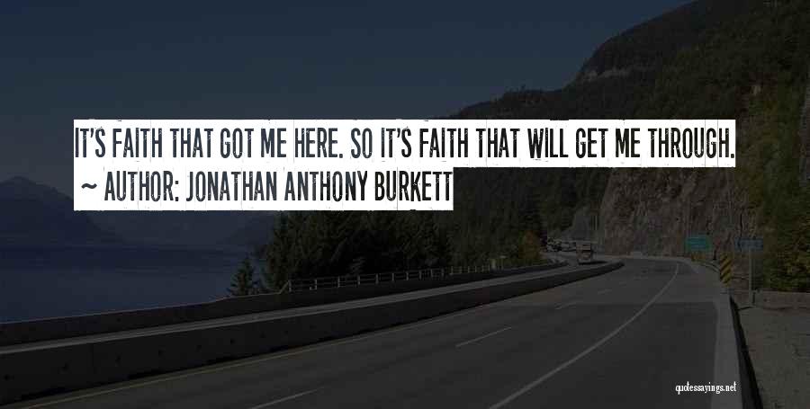 Life's Struggles Quotes By Jonathan Anthony Burkett