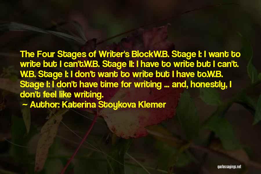 Life's Struggles Quotes By Katerina Stoykova Klemer