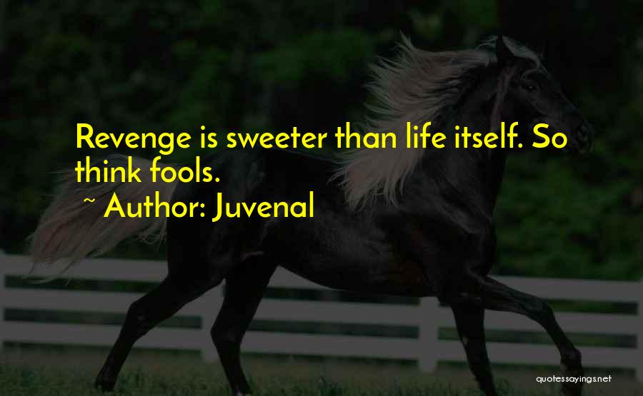 Life's Sweeter With You Quotes By Juvenal