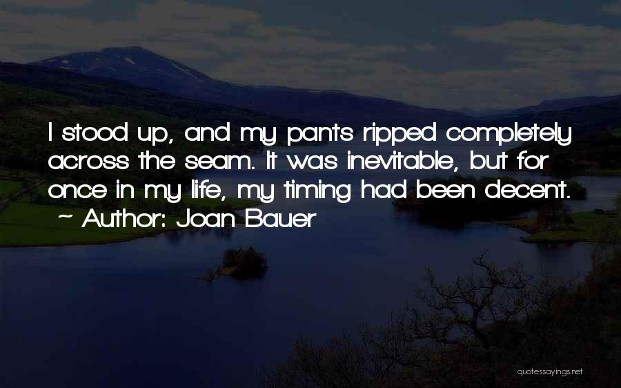 Life's Timing Quotes By Joan Bauer