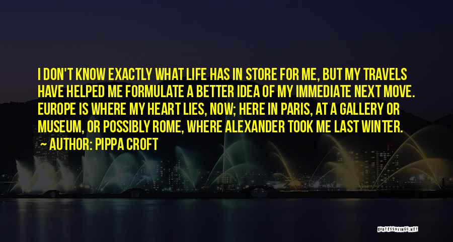 Life's Travels Quotes By Pippa Croft