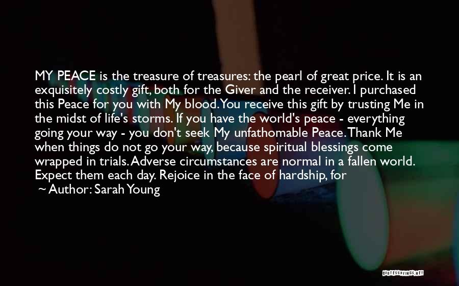 Life's Treasures Quotes By Sarah Young