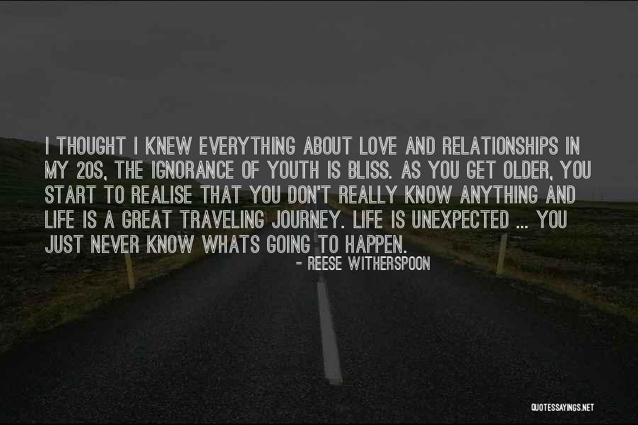 Life's Unexpected Journey Quotes By Reese Witherspoon Life's Unexpected Journey Quotes By Reese Witherspoon