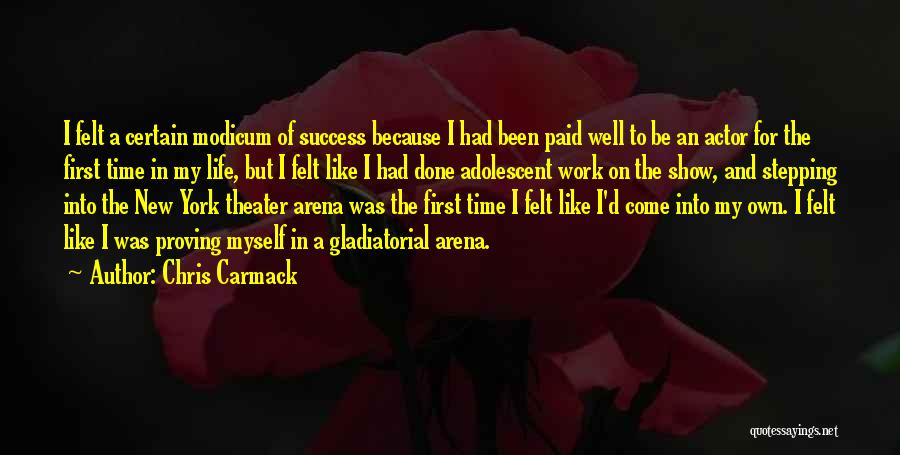 Life's Work Well Done Quotes By Chris Carmack