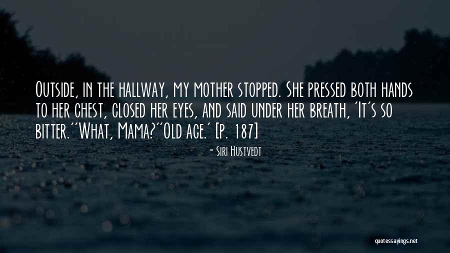 Lifesherpa Quotes By Siri Hustvedt Lifesherpa Quotes By Siri Hustvedt