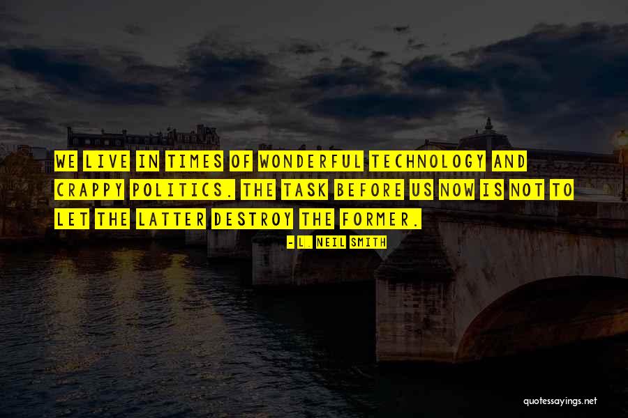 Lifestories Quotes By L. Neil Smith Lifestories Quotes By L. Neil Smith