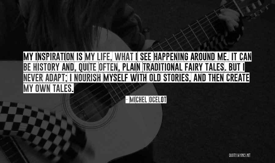 Lifestream Services Quotes By Michel Ocelot Lifestream Services Quotes By Michel Ocelot