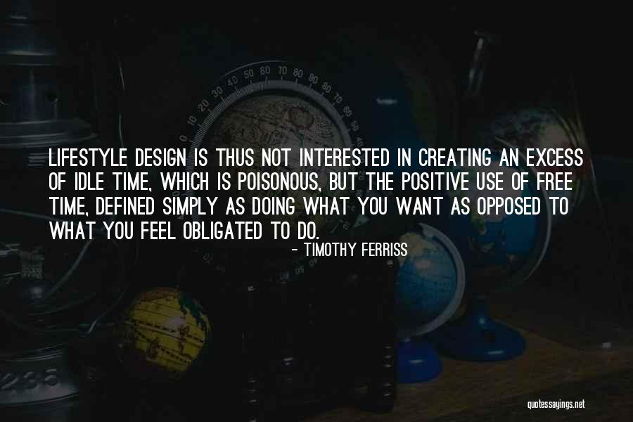 Lifestyle And Design Quotes By Timothy Ferriss Lifestyle And Design Quotes By Timothy Ferriss