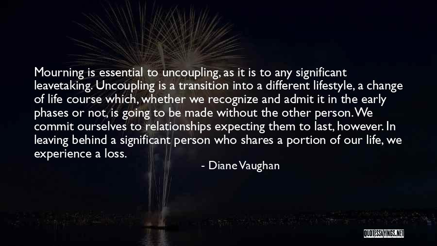 Lifestyle Change Quotes By Diane Vaughan