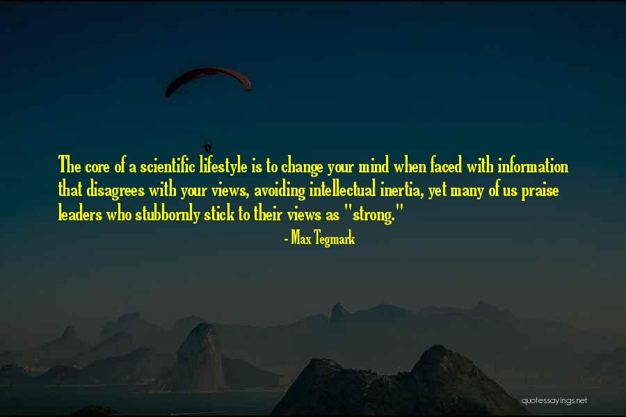 Lifestyle Change Quotes By Max Tegmark