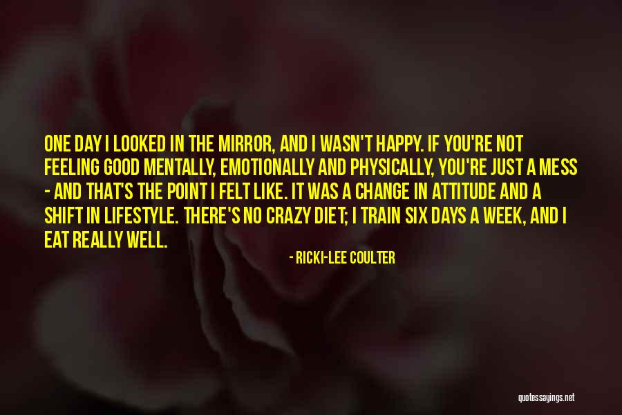 Lifestyle Change Quotes By Ricki-Lee Coulter