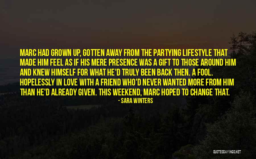 Lifestyle Change Quotes By Sara Winters