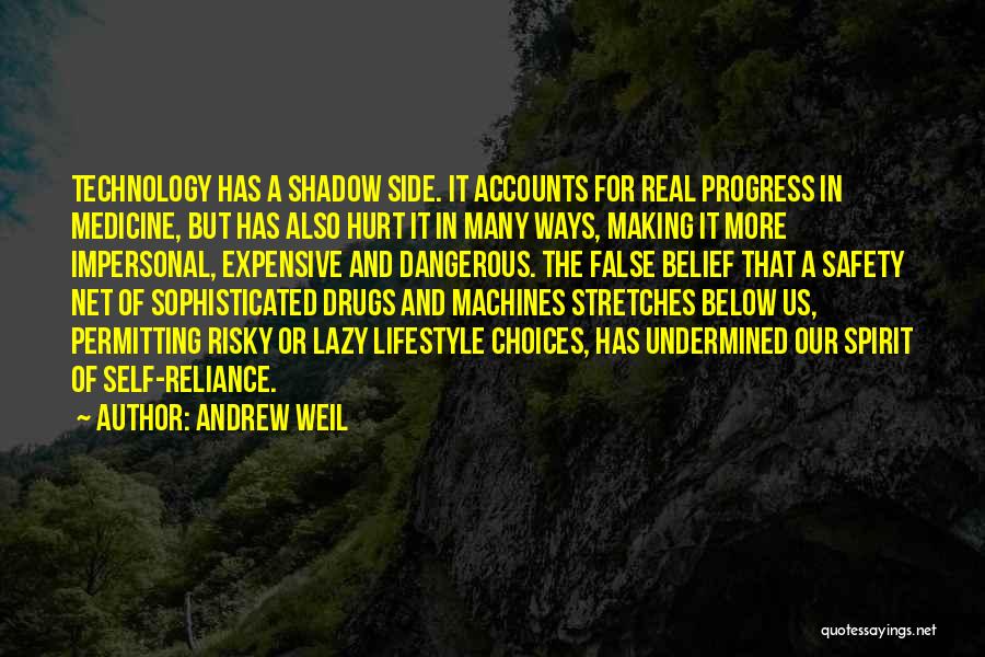 Lifestyle Choices Quotes By Andrew Weil