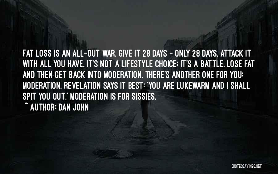 Lifestyle Choices Quotes By Dan John